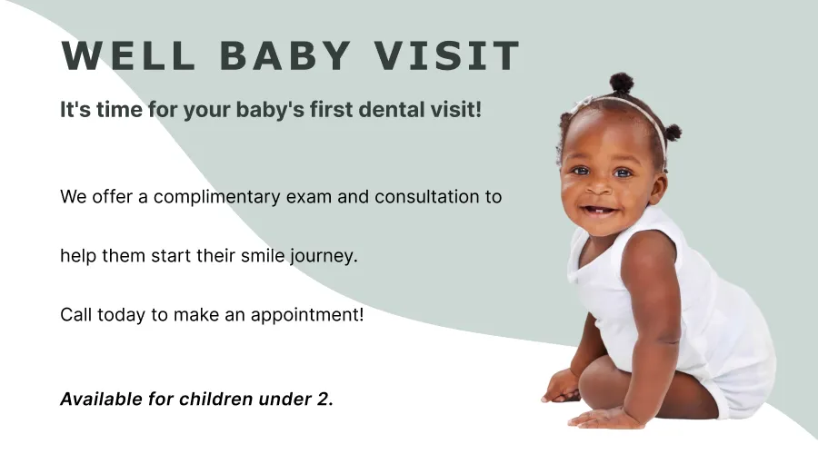 Well Baby Visit - complimentary exam and consultation for children under 2